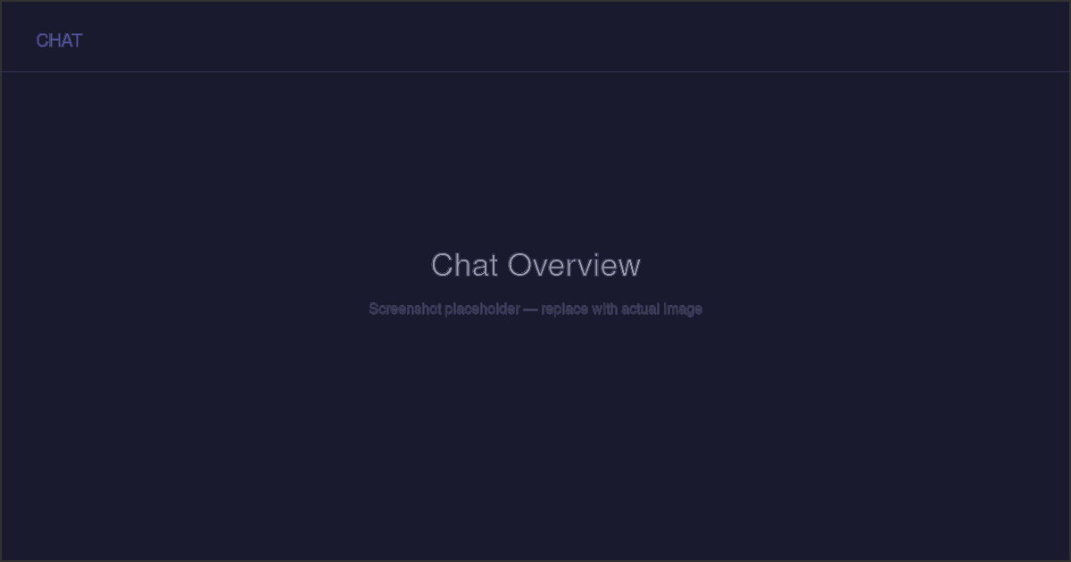 Chat Overview