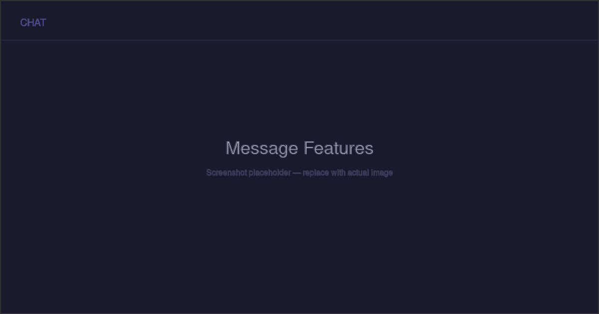 Message Features
